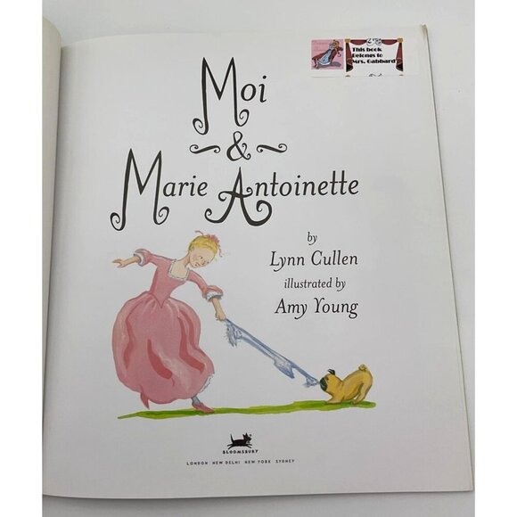 Moi & Marie Antoinette Paperback Childrens Picture Book Lynn Cullen & Amy Young - Picture 4 of 4